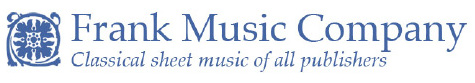 Frank Music Company - Classical sheet music of all publishers